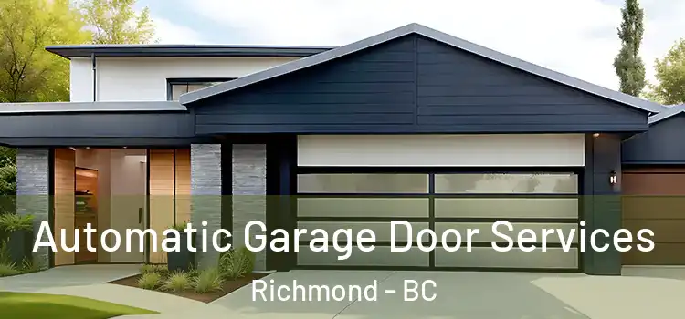 Automatic Garage Door Services Richmond - BC