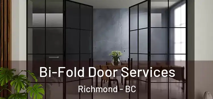  Bi-Fold Door Services Richmond - BC