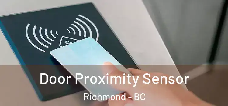 Door Proximity Sensor Richmond - BC