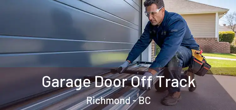  Garage Door Off Track Richmond - BC