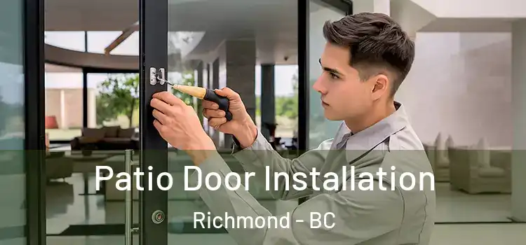  Patio Door Installation Richmond - BC
